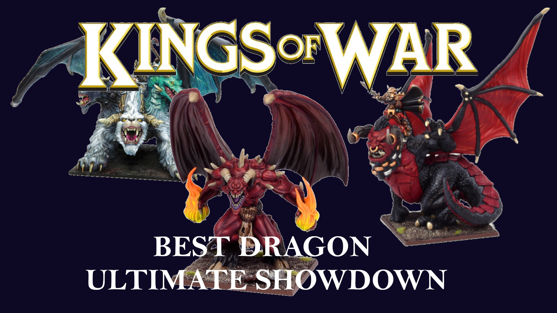 The Best And Worst Dragons In Kings Of War Dash28 Org