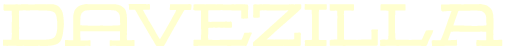 Davezilla.com