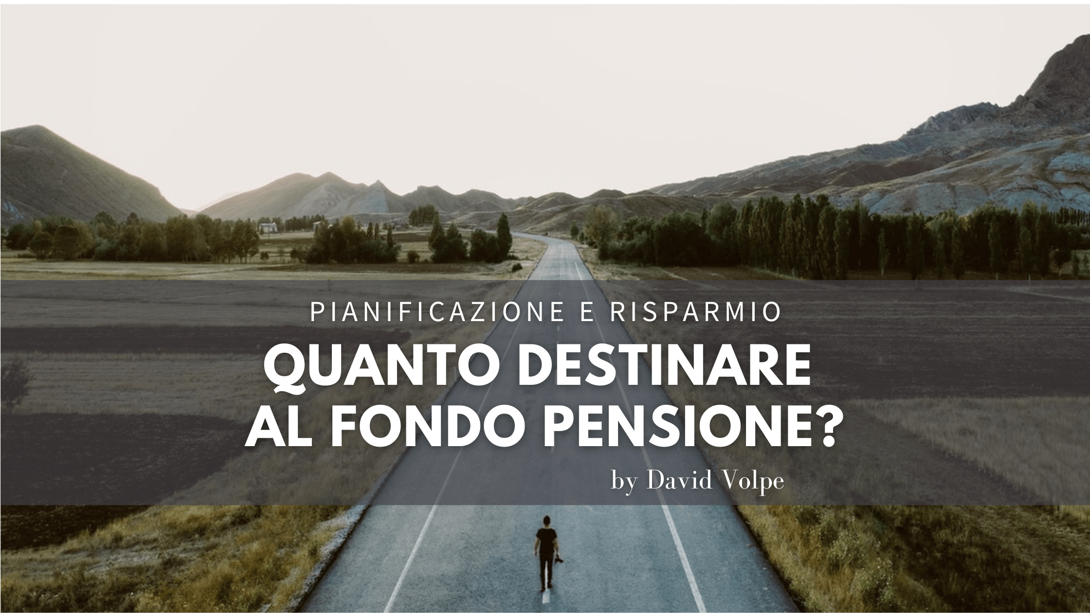 Quanto Devo Versare Sul Fondo Pensione David Volpe