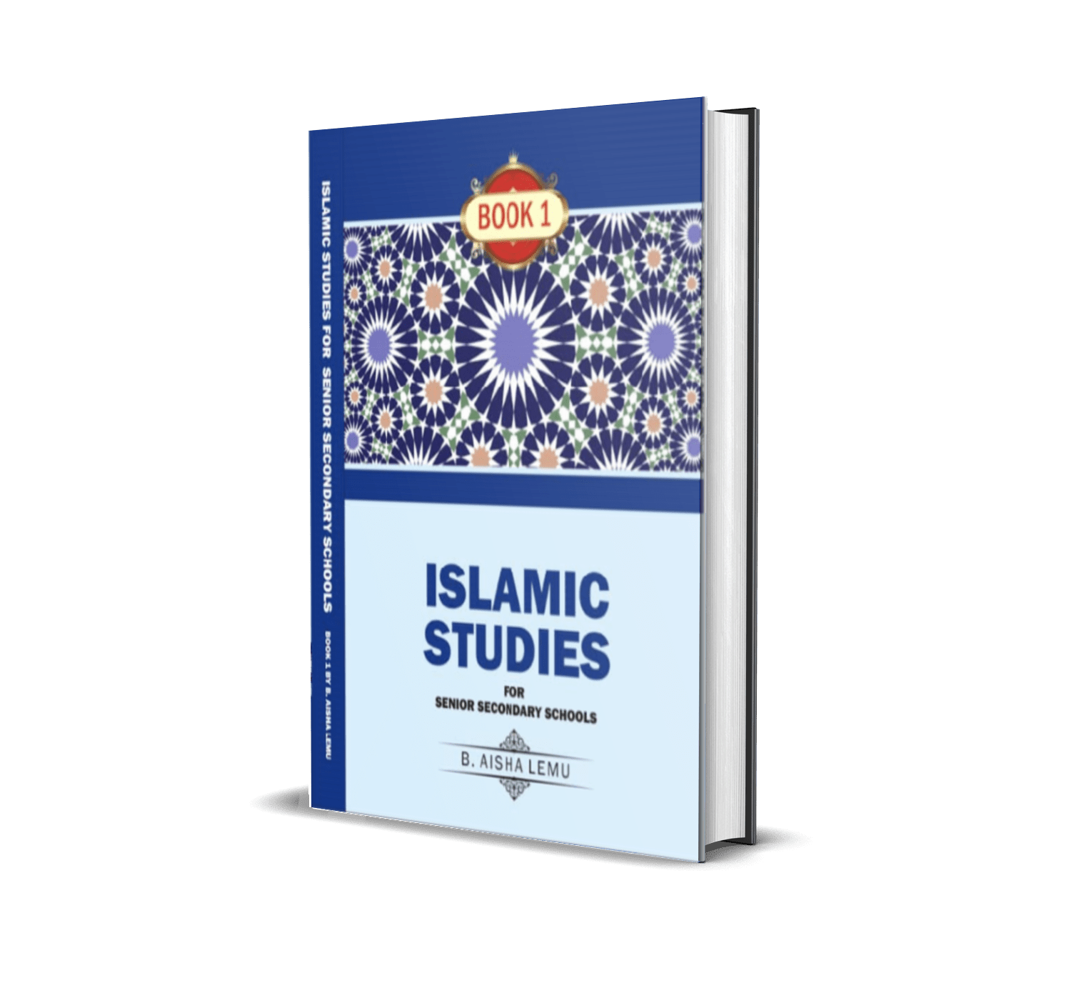 Islamic Studies for Senor Secondary Schools- Book 1