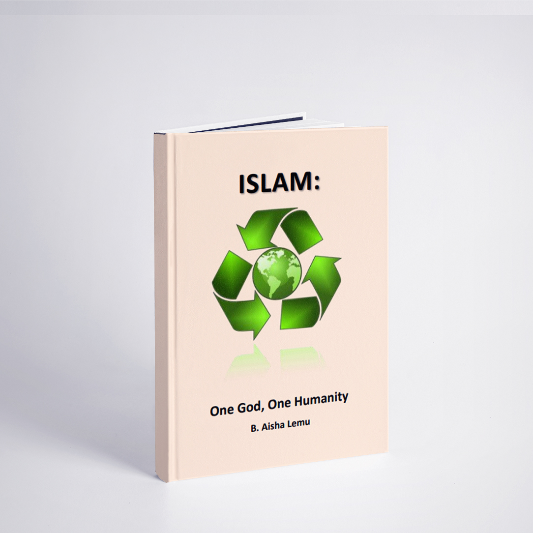 ISLAM: One God, One Humanity
