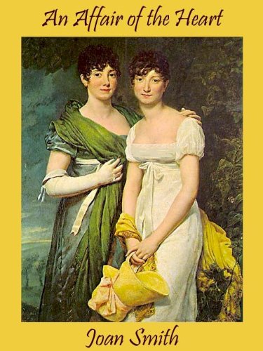 Review An Affair Of The Heart By Joan Smith