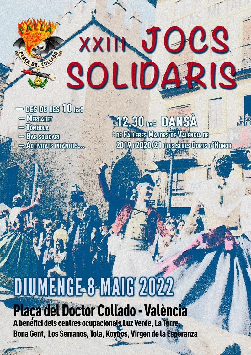 La falla Doctor Collado celebra los Jocs Solidaris con un carrusel de actividades y una dansà popular a beneficio de siete centros ocupaciones 3 cartel 2022