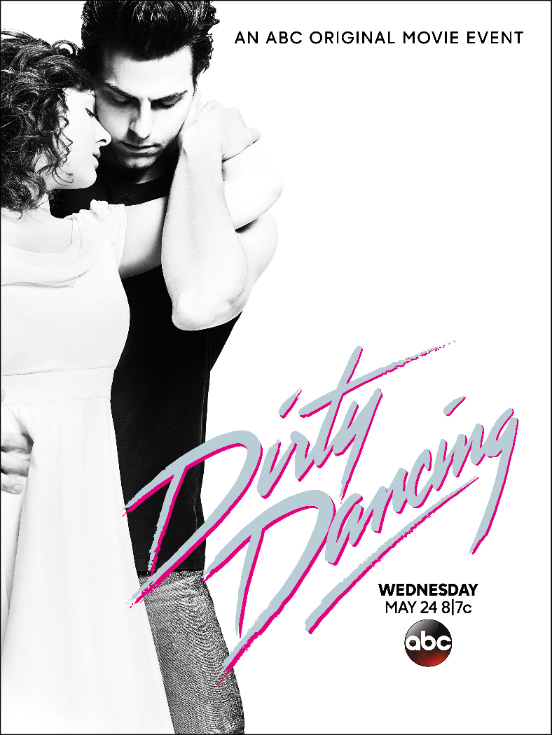 Dirty Dancing, Dirty Dancing 2017, Dirty Dancing 2017 Remake, Dirty Dancing 2017 Time, Dirty Dancing 2017 Channel, Dirty Dancing ABC, Dirty Dancing Movie, What Channel Is Dirty Dancing On TV Tonight, What Time Is Dirty Dancing On TV Tonight