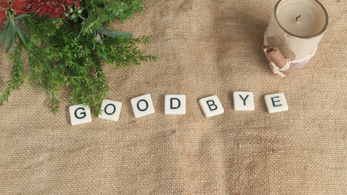 A goodbye sign.