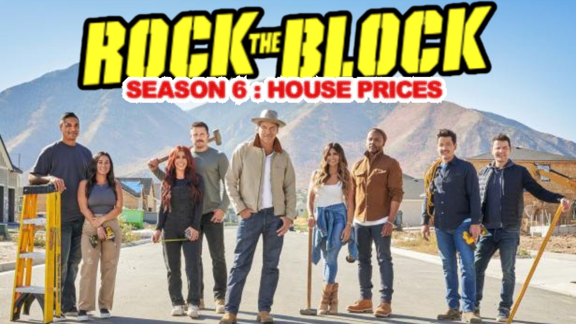 Rock the Block Season 6 House Prices Revealed