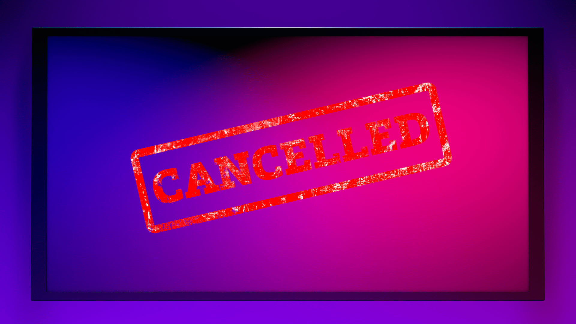 a tv with the "cancelled" stamp