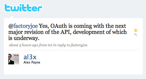 Twitter / Alex Payne: @factoryjoe Yes, OAuth is ...