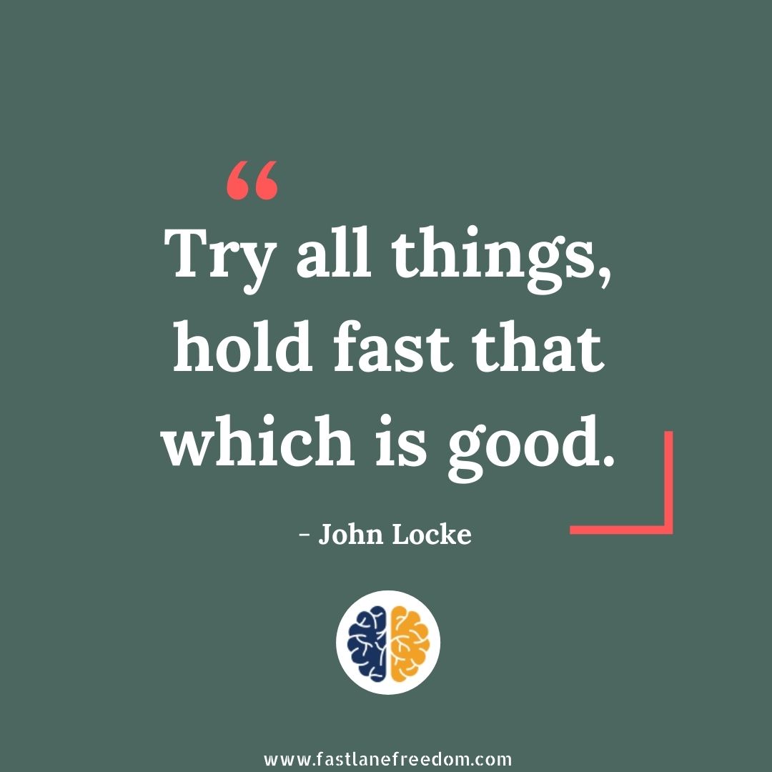 Philosopher John Locke Quotes On Worry Knowledge And Parenting Fastlane Freedom Enhancing Lives Of Millions