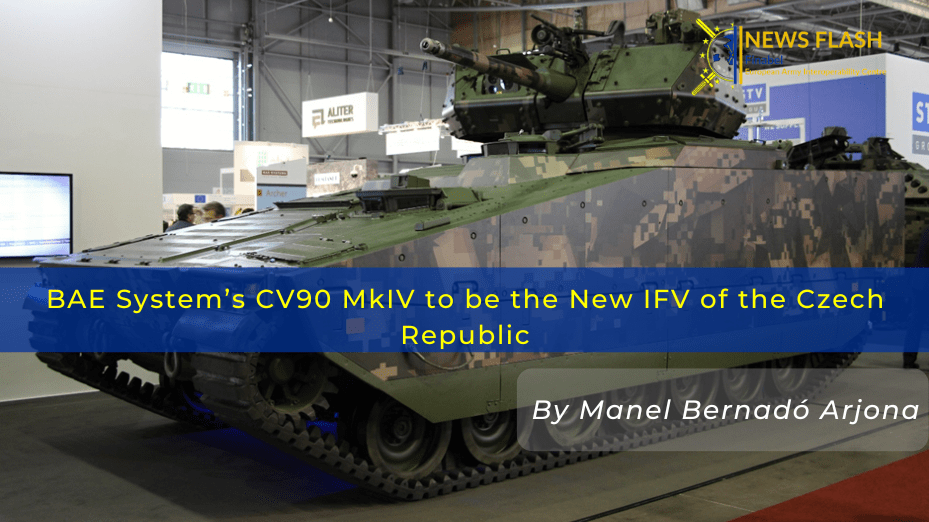 Bae System S Cv90 Mkiv To Be The New Ifv Of The Czech Republic Finabel