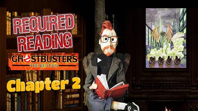 required reading ghostbusters the return chapter 2 header