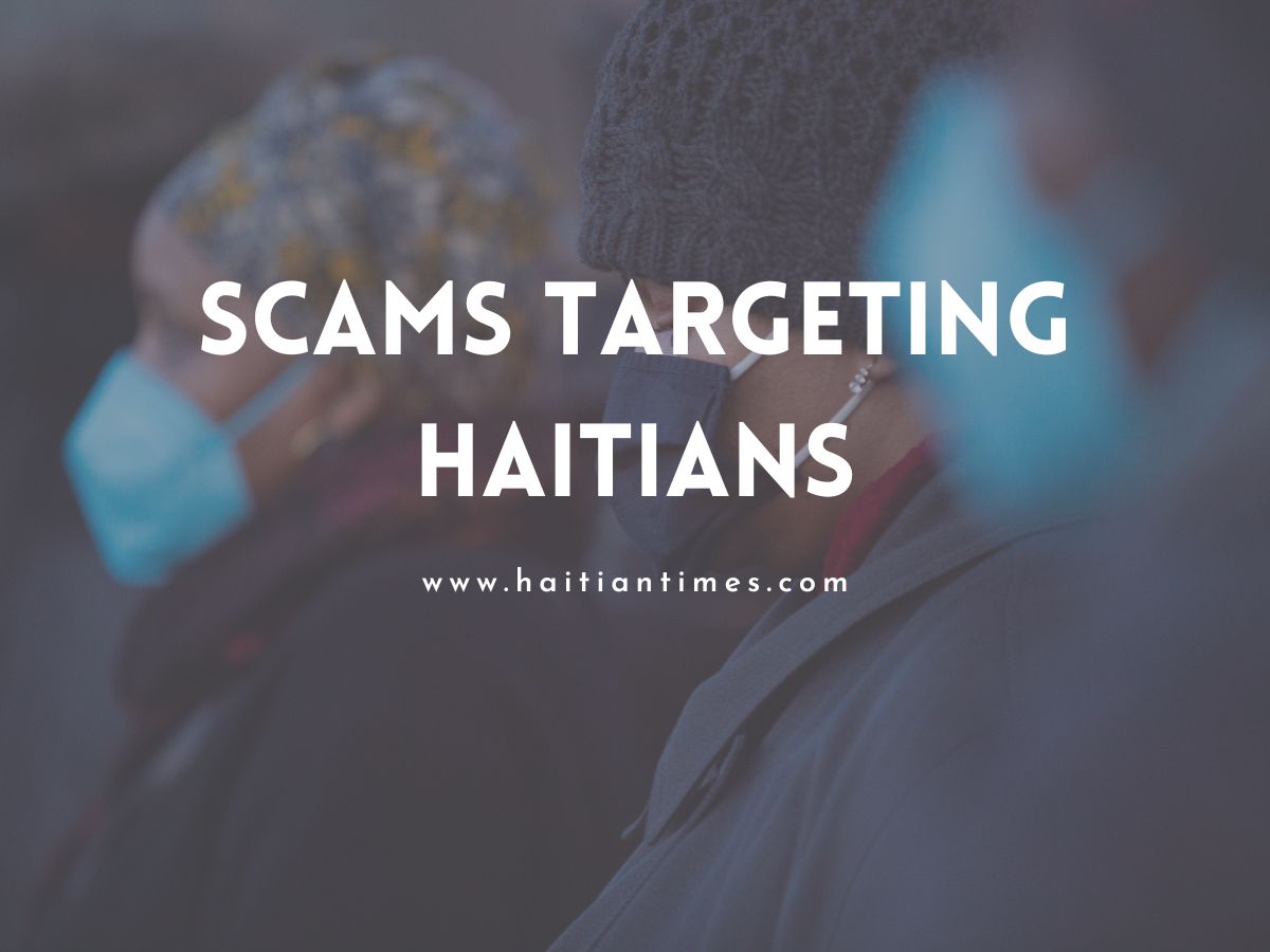 Slam the scams targeting Haitians 