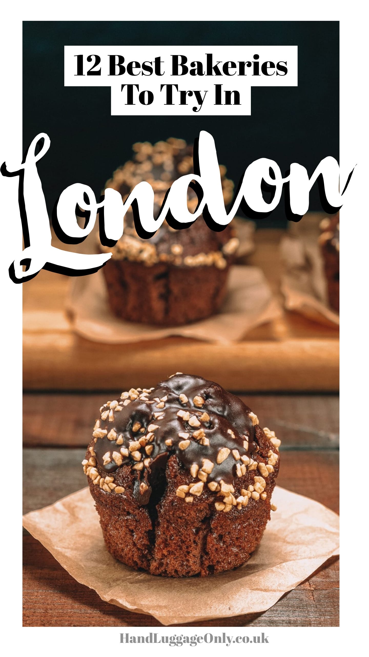 12 Best Bakeries In London To Visit Hand Luggage Only Travel Food Photography Blog