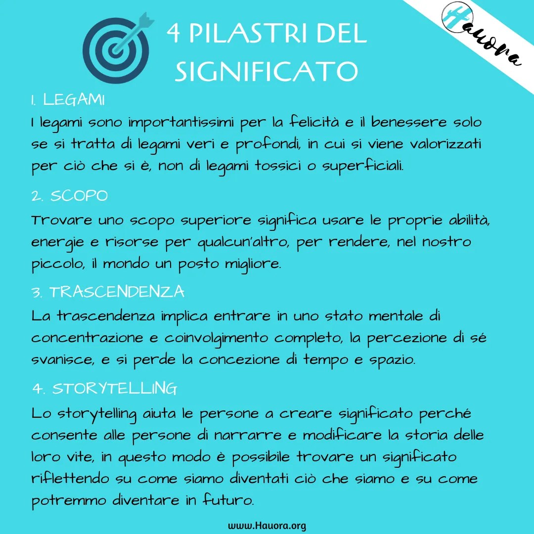 Felicita E Significato I 4 Pilastri Per Trovare Un Significato Alla Propria Vita Hauora