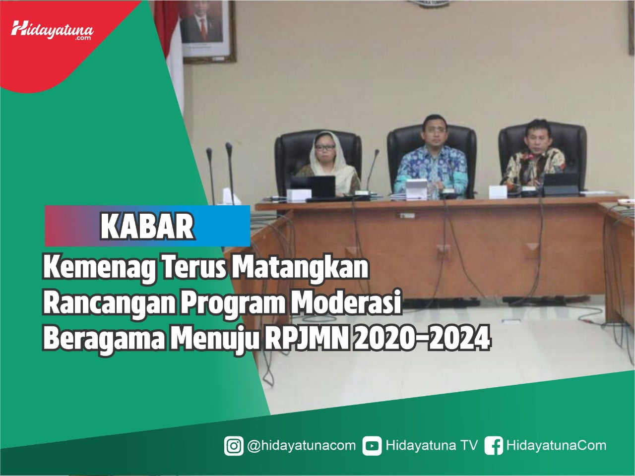  Kemenag Terus Matangkan Rancangan Program Moderasi Beragama Menuju RPJMN 2020-2024