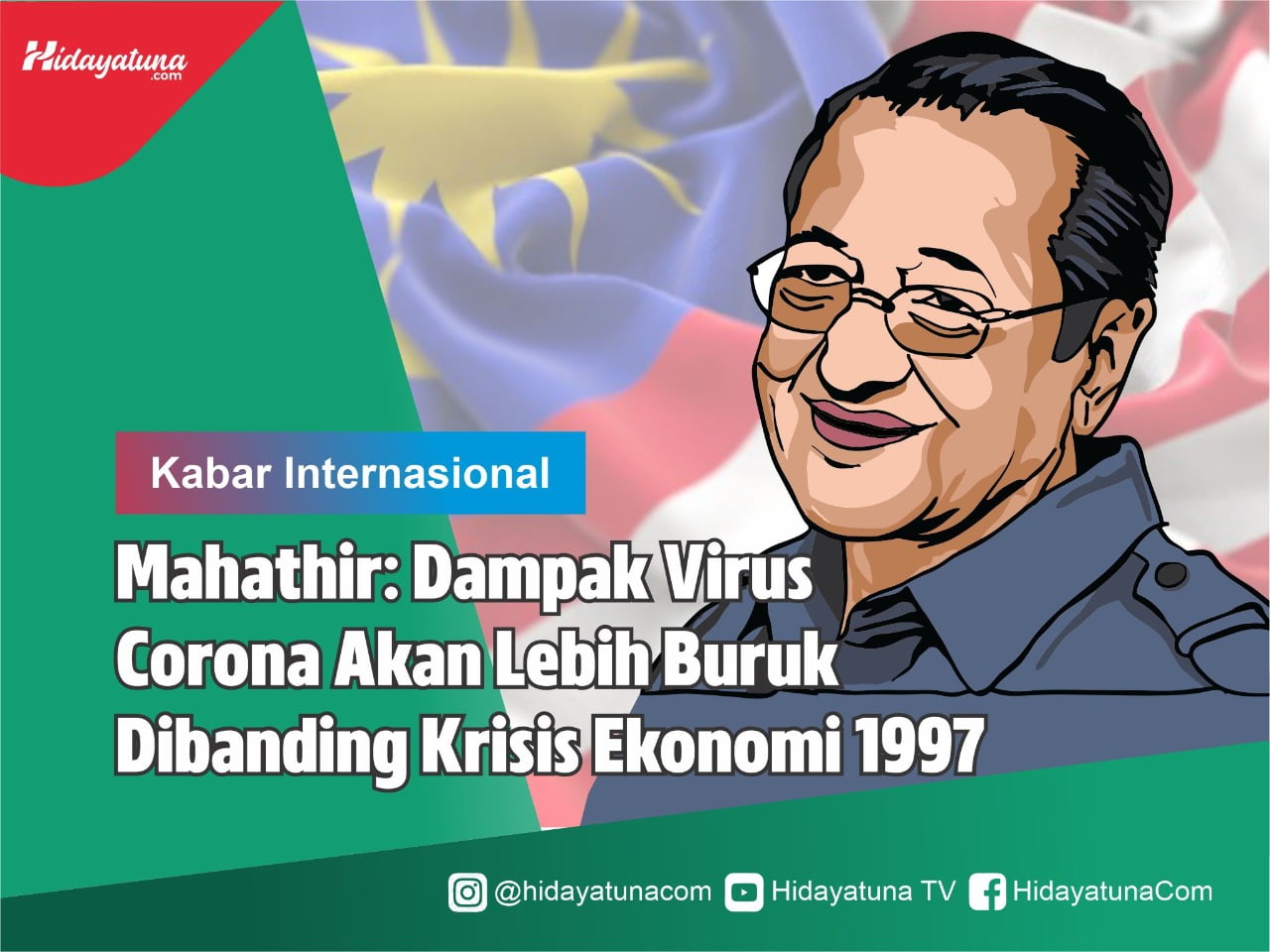  Mahathir: Dampak Virus Corona Akan Lebih Buruk Dibanding Krisis Ekonomi 1997