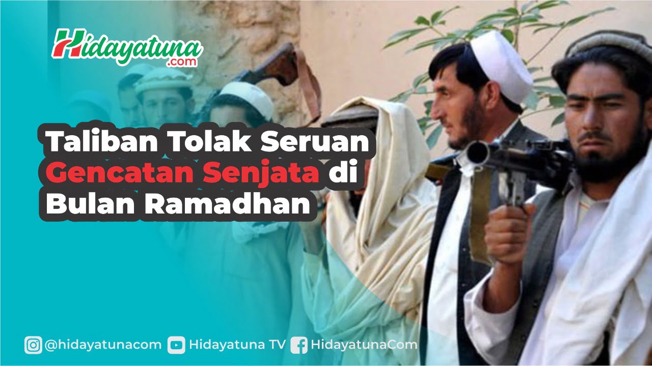  Taliban Tolak Seruan Gencatan Senjata di Bulan Ramadhan