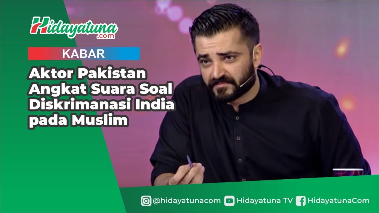  Aktor Pakistan Angkat Suara Soal Diskrimanasi India pada Muslim