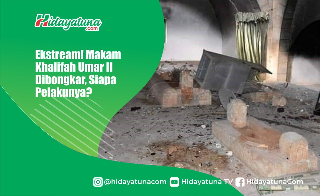  Ekstream! Makam Khalifah Umar Dibongkar, Siapa Pelakunya?