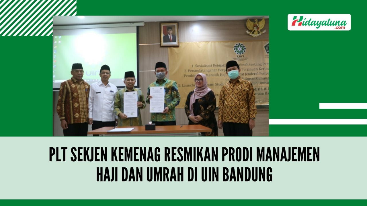  Plt Sekjen Kemenag Resmikan Prodi Manajemen Haji dan Umrah di UIN Bandung