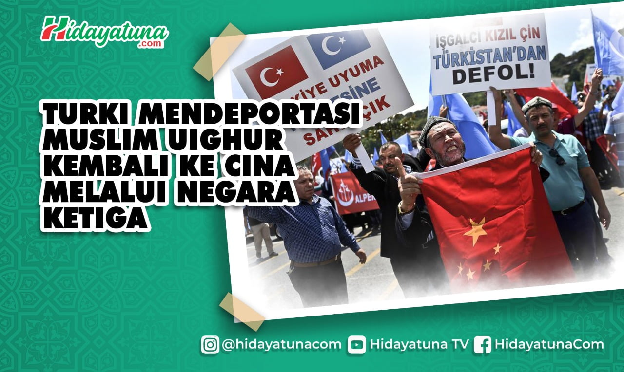  Turki Mendeportasi Muslim Uighur Kembali ke Cina Melalui Negara Ketiga