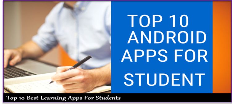 Top 10 Best Learning Apps For Students Top 10 Best Learning Apps For Students