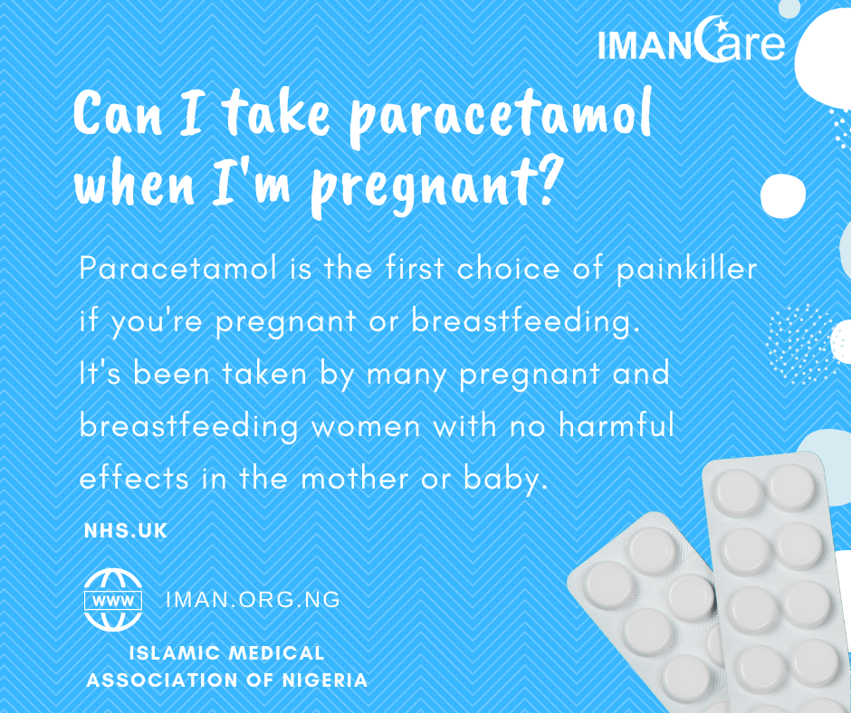 Can I Take Paracetamol When I M Pregnant Imancare 020 Islamic Medical Association Of Nigeria