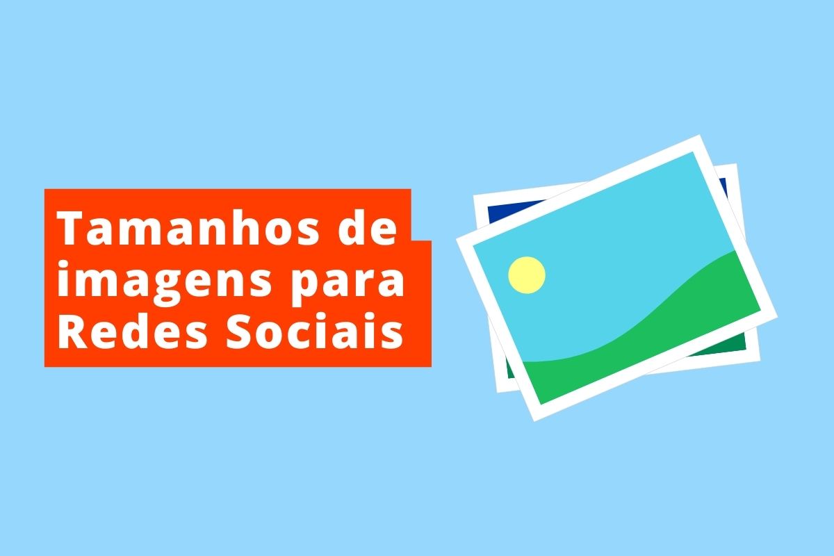 imagem com fundo azul e texto Tamanhos de imagens para Redes Sociais