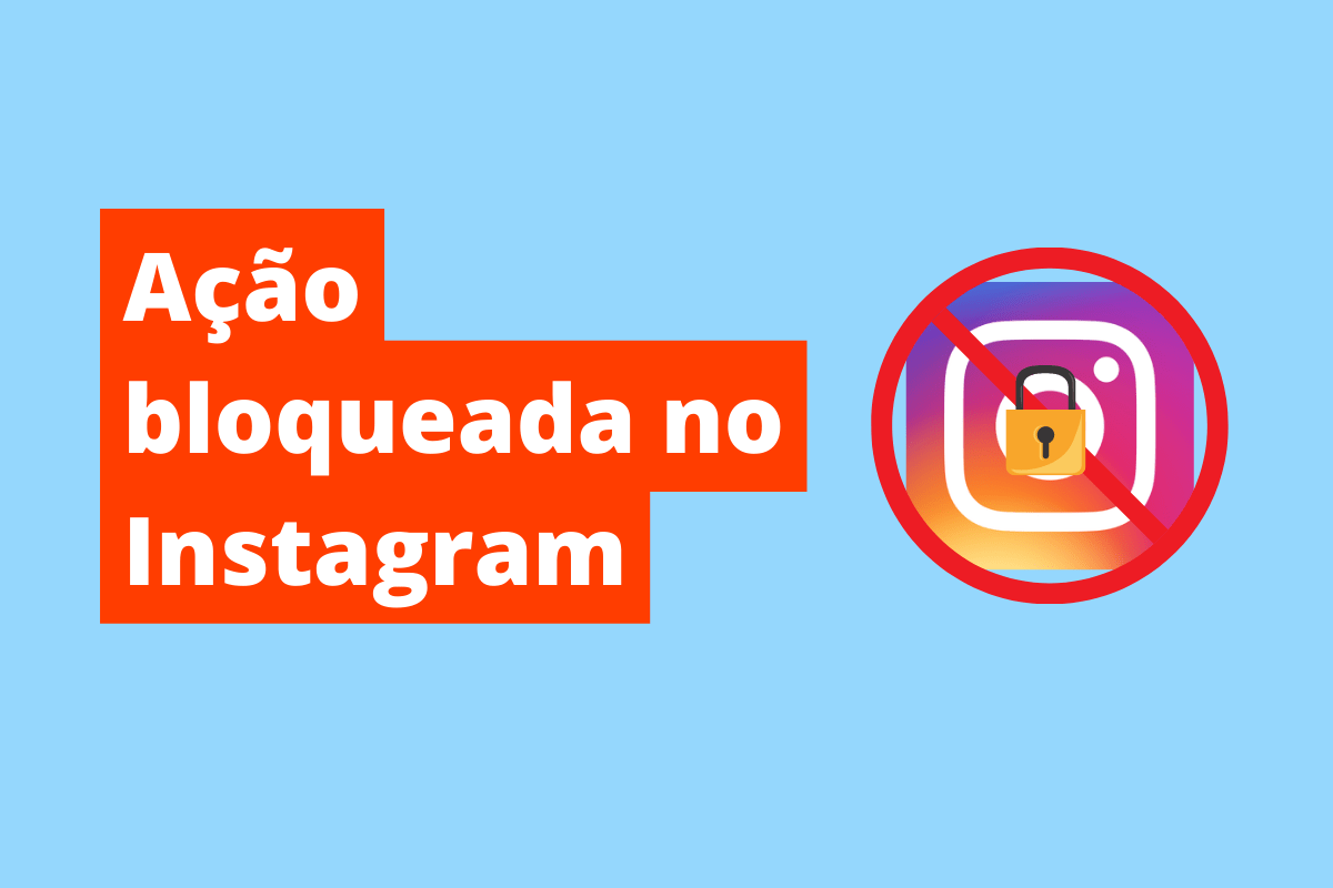 símbolo do Instagram com um cadeado no centro. O fundo da imagem é azul e tem-se escrito Ação bloqueada no Instagram