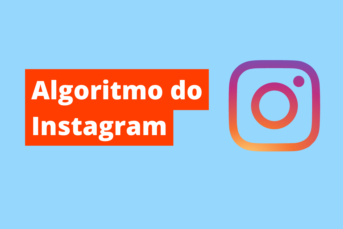 símbolo do Instagram. O fundo da imagem é azul e tem-se escrito Algoritmo do Instagram