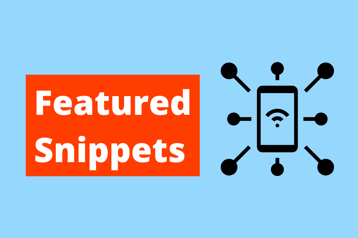 imagem de um celular com um símbolo de wi-fi na tela. O fundo da imagem é azul e tem-se escrito Featured Snippets
