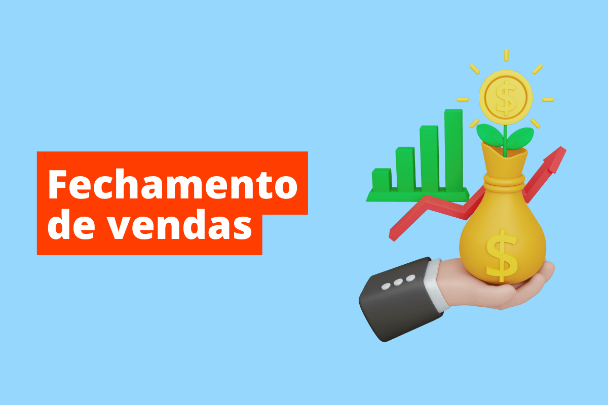 imagem de uma pessoa segurando um saco de dinheiro e, atrás, há um gráfico. O fundo da imagem é azul e tem-se escrito Fechamento de vendas