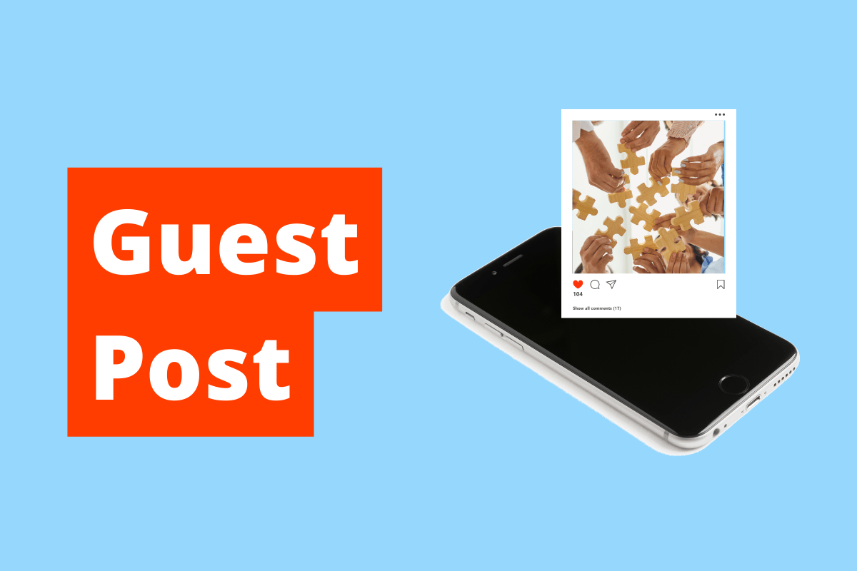 imagem de um celular e, em cima dele, há uma foto referente a um post. O fundo da imagem é azul e tem-se escrito Guest post