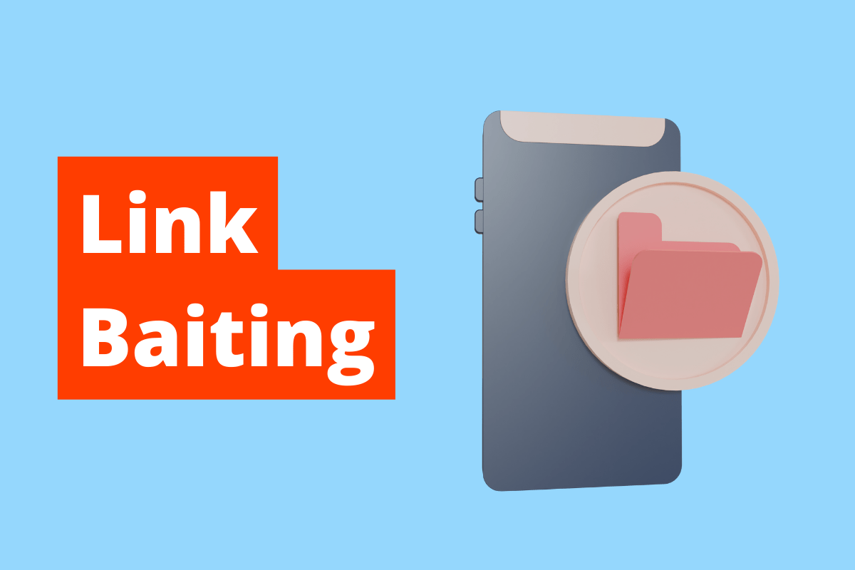 imagem de uma tela de celular com um símbolo de arquivo. O fundo da imagem é azul e tem-se escrito Link baiting