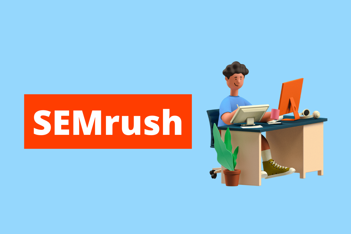 imagem de uma pessoa trabalhando em uma mesa de escritório. O fundo da imagem é azul e tem-se escrito SEMrush
