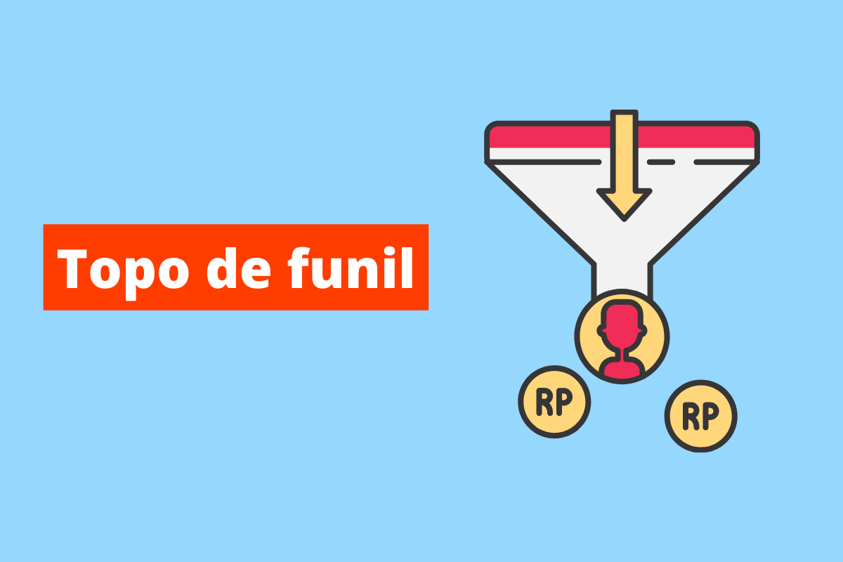 imagem de um funil, com um ícone de um boneco no fundo dele. O fundo da imagem é azul e tem-se escrito Topo de funil