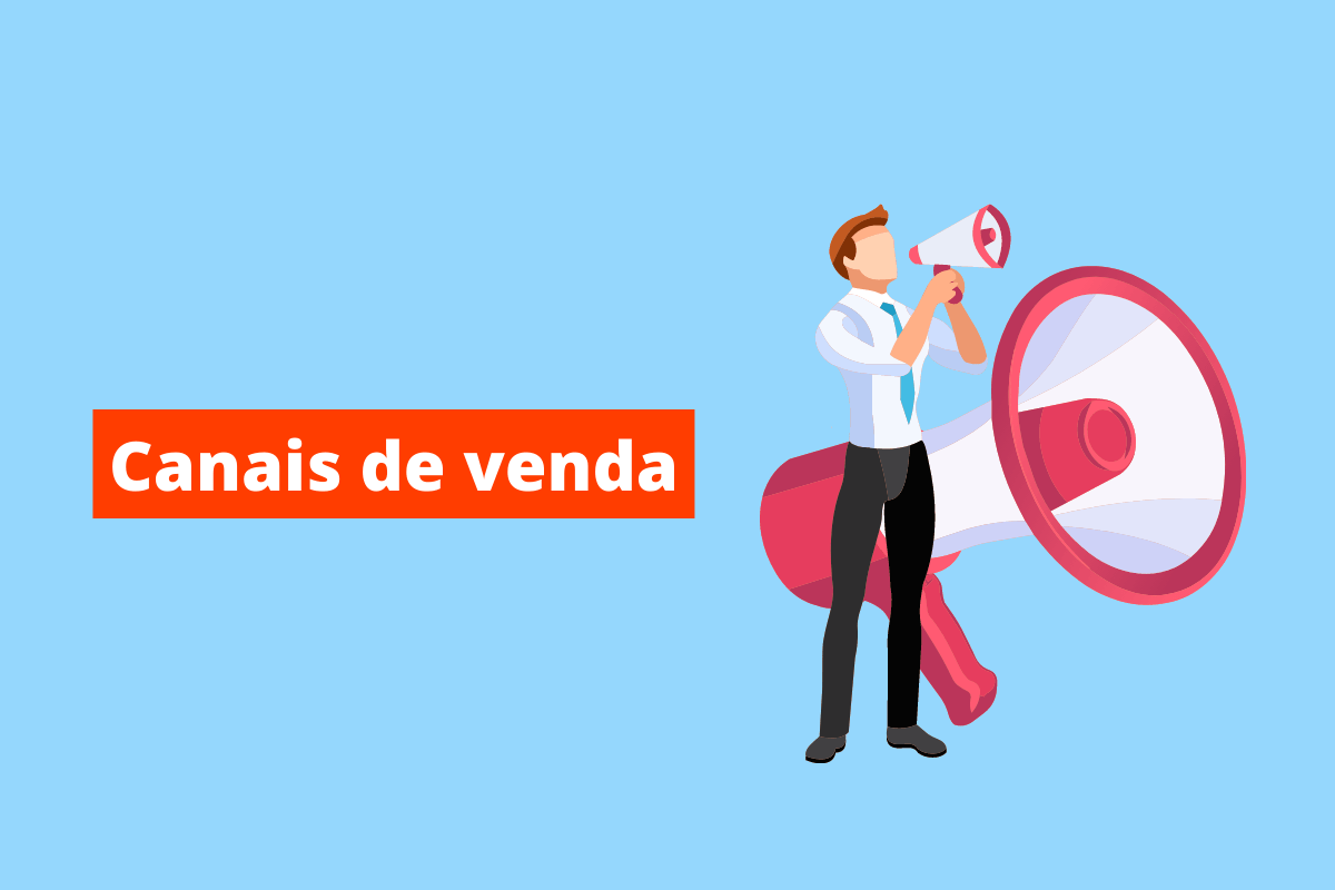 homem atrás de megafone gigante, enquanto segura um megafone pequeno. O fundo da imagem é azul e tem-se escrito canais de venda