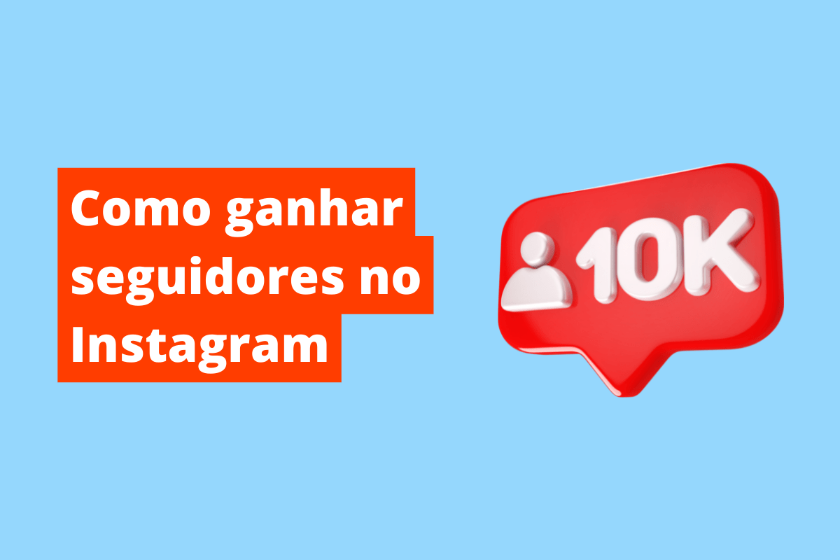 imagem representando seguidores do Instagram. O fundo da imagem é azul e tem-se escrito Como ganhar seguidores no Instagram
