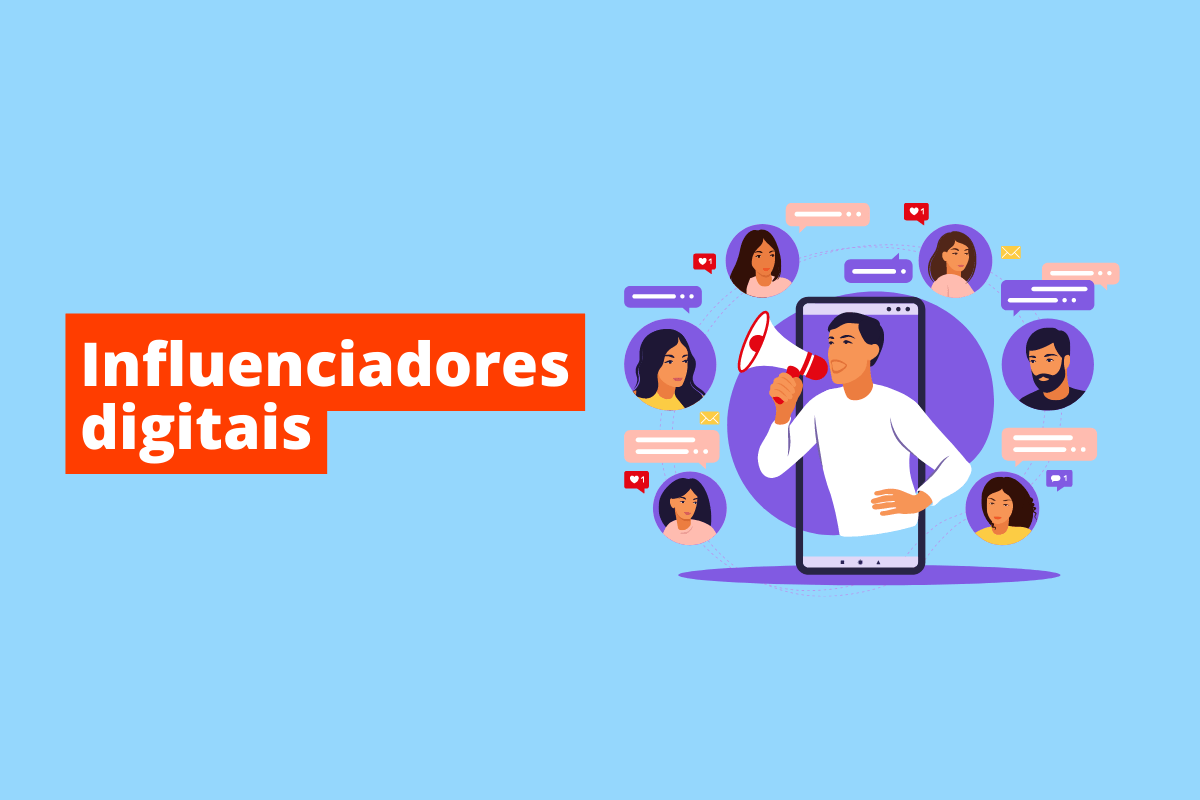 homem com um megafone e, em volta dele, várias pessoas com um balão de conversa acima da cabeça. O fundo da imagem é azul e tem-se escrito influenciadores digitais