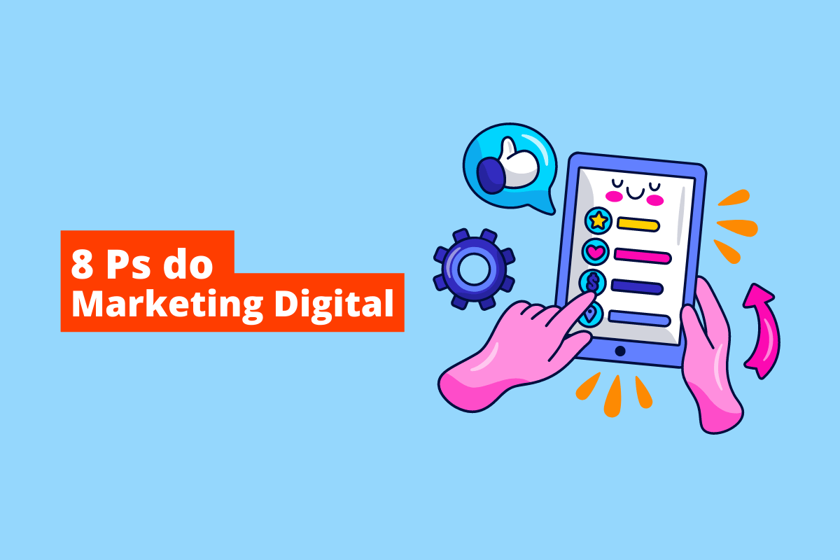 mãos usando um tablet. O fundo da imagem é azul e tem-se escrito 8 Ps do Marketing Digital