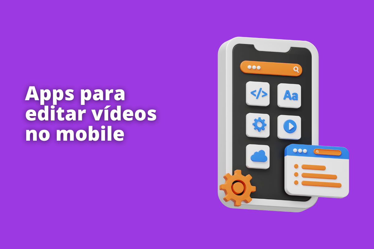 Imagem mostrando um smartphone com alguns aplicativos na tela. O fundo da imagem é roxo e tem - se escrito Apps para editar vídeos no mobile.