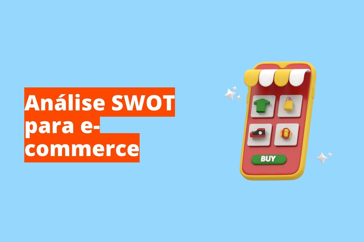 Imagem apresenta um desenho de celular representando uma loja online. O fundo da imagem é na cor azul e tem - se escrito Análise SWOT para e-commerce