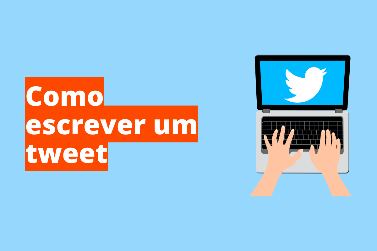 A imagem mostra uma pessoa tweetando. O fundo da imagem é azul e tem - se escrito como escrever um tweet.