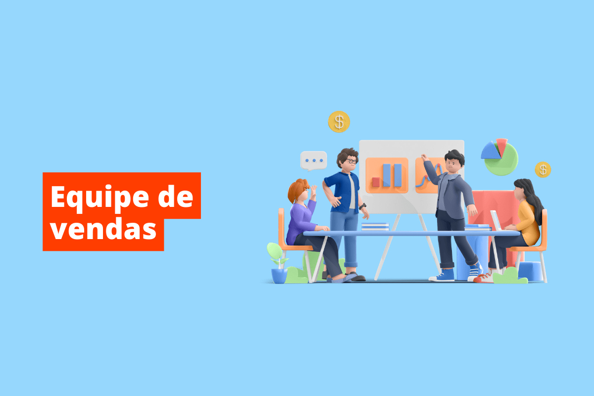 pessoas em uma mesa de reunião, conversando. O fundo da imagem é azul e tem-se escrito Equipe de vendas