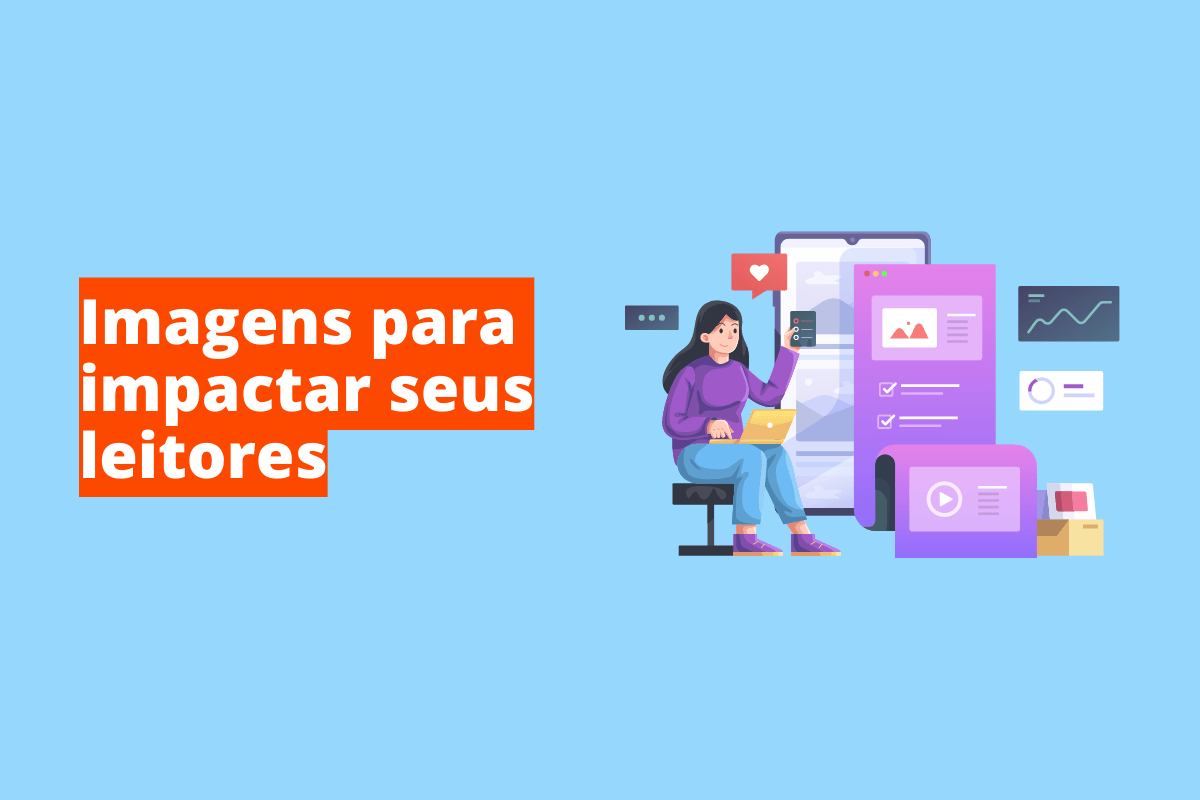 Montagem com fundo azul e nome em branco "Imagens para impactar seus leitores" com fundo laranja e símbolo web à direita que representa o tema
