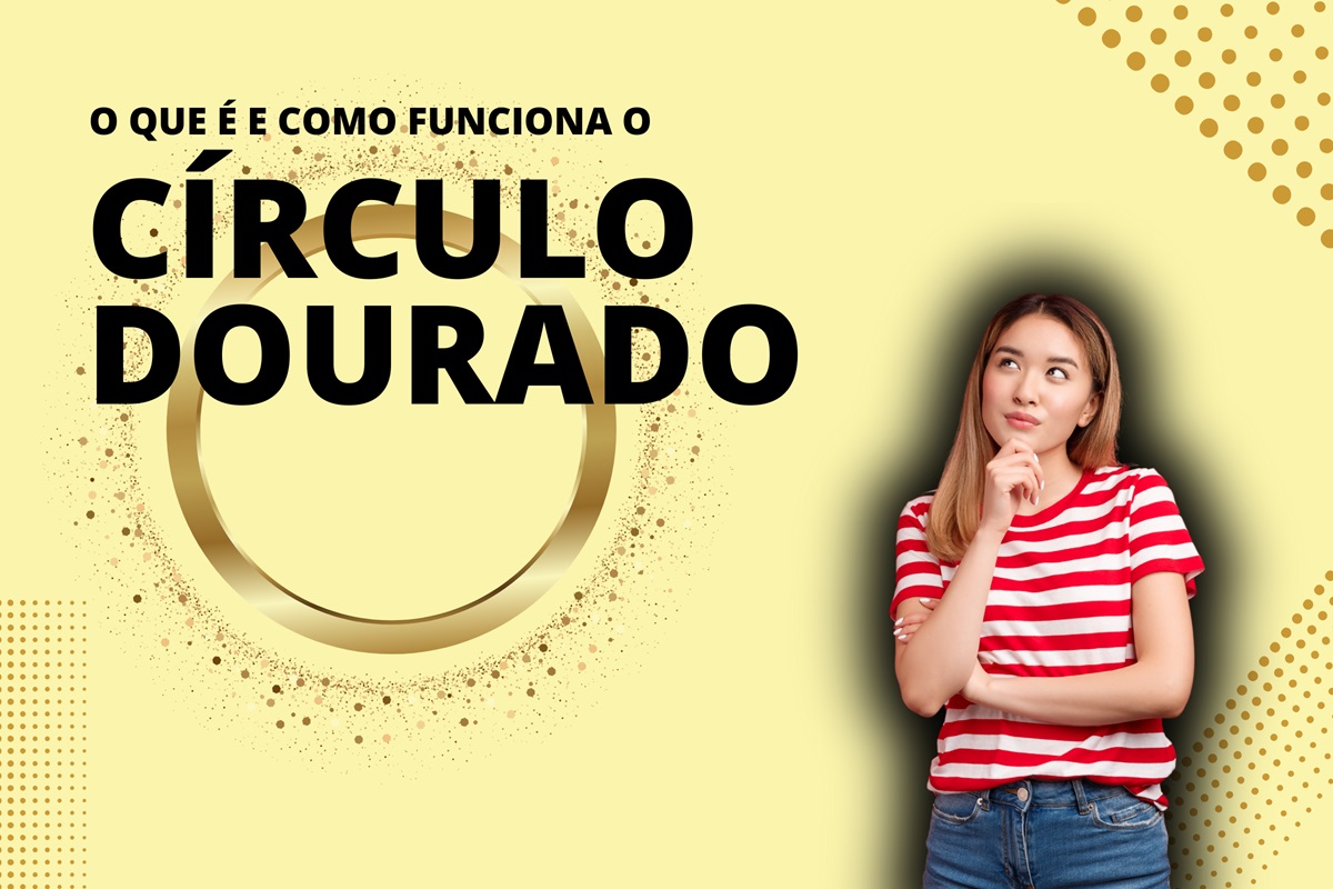 O que é e como funciona o círculo dourado?
