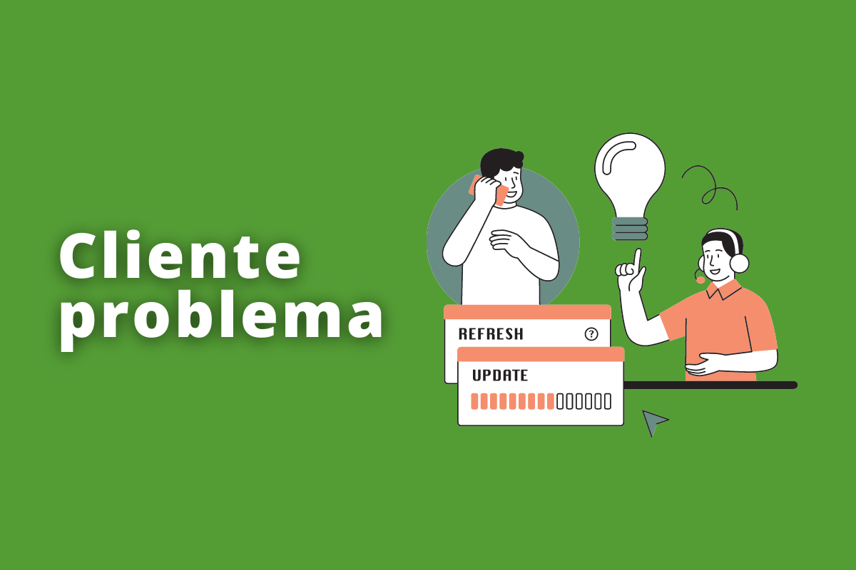 duas pessoas com fones de ouvido e uma delas está segurando uma lâmpada. O fundo da imagem é verde e tem-se escrito cliente problema