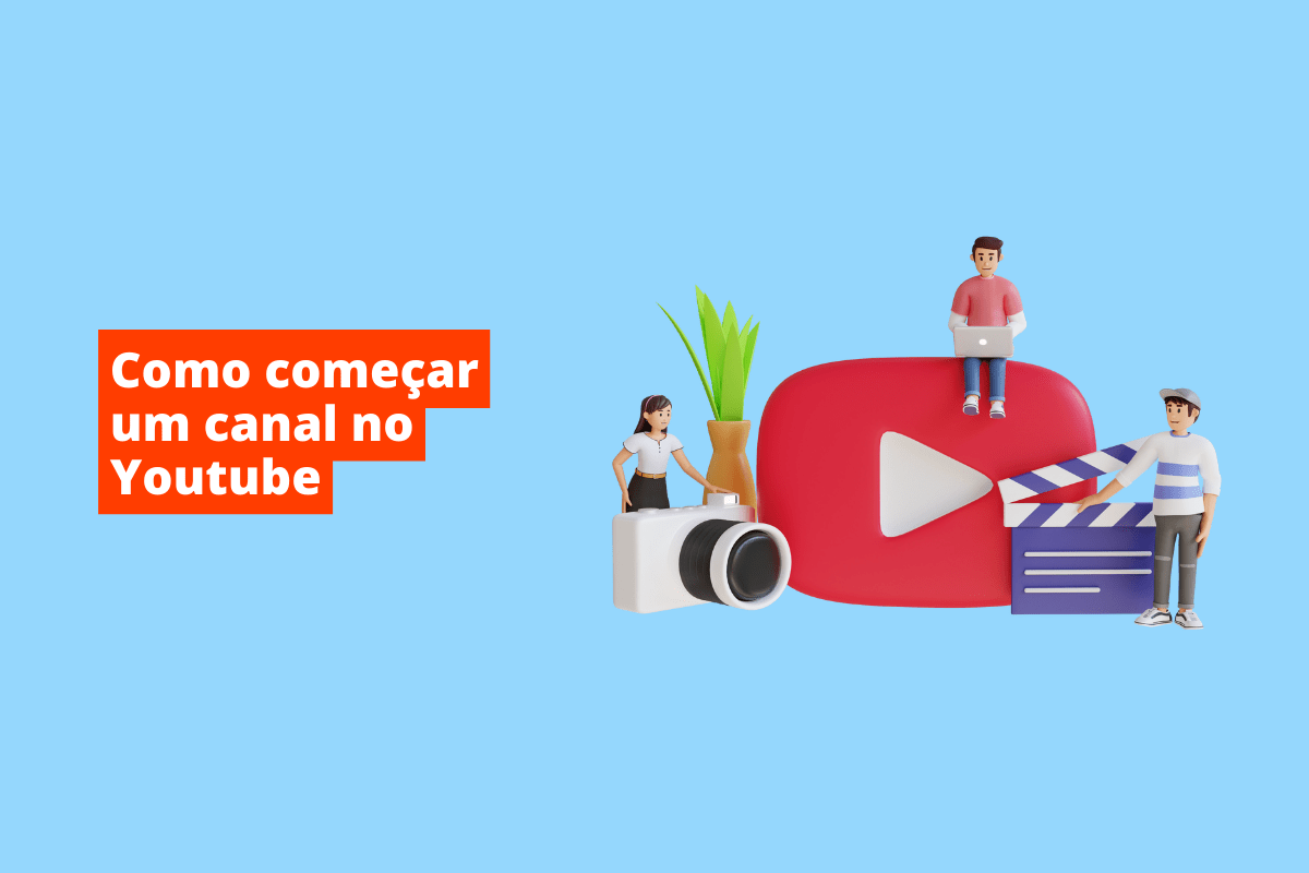 símbolo do youtube, câmera e uma claquete, junto com 3 pessoas. O fundo da imagem é azul e tem-se escrito como começar um canal no youtube