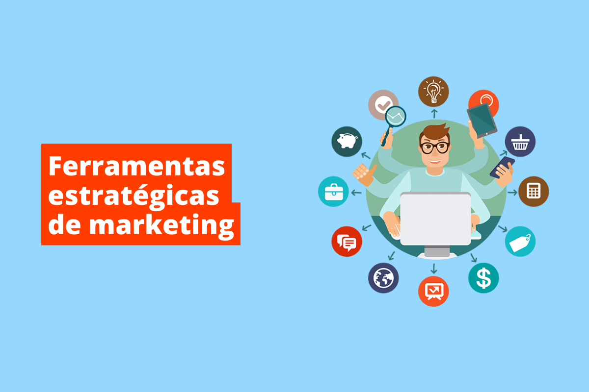 pessoas trabalhando e, a sua volta, tem vários símbolos representando marketing. O fundo da imagem é azul e tem-se escrito ferramentas estratégicas de marketing