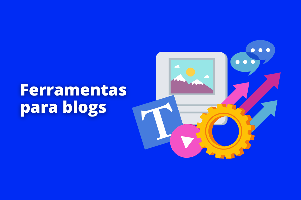 Imagem com desenhos referentes a ferramentas usadas dentro de blogs e site. O fundo da imagem é na cor azul e tem - se escrito Ferramentas para Blogs.